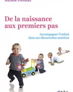 De la naissance aux premiers pas
