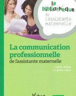 La communication professionnelle : de l’assistante maternelle
