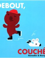 Debout, couché !