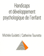 Handicaps et développement psychologique de l’enfant